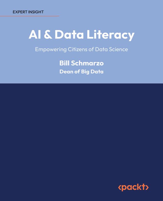 AI & Data Literacy by Bill Schmarzo