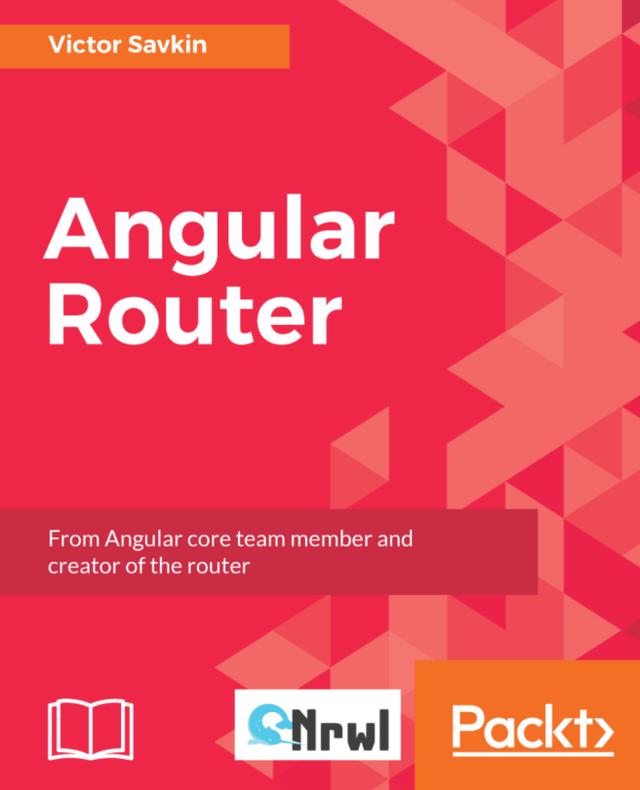 Angular Router by Victor Savkin