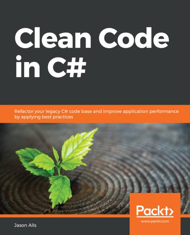 Clean Code in C# by Jason Alls
