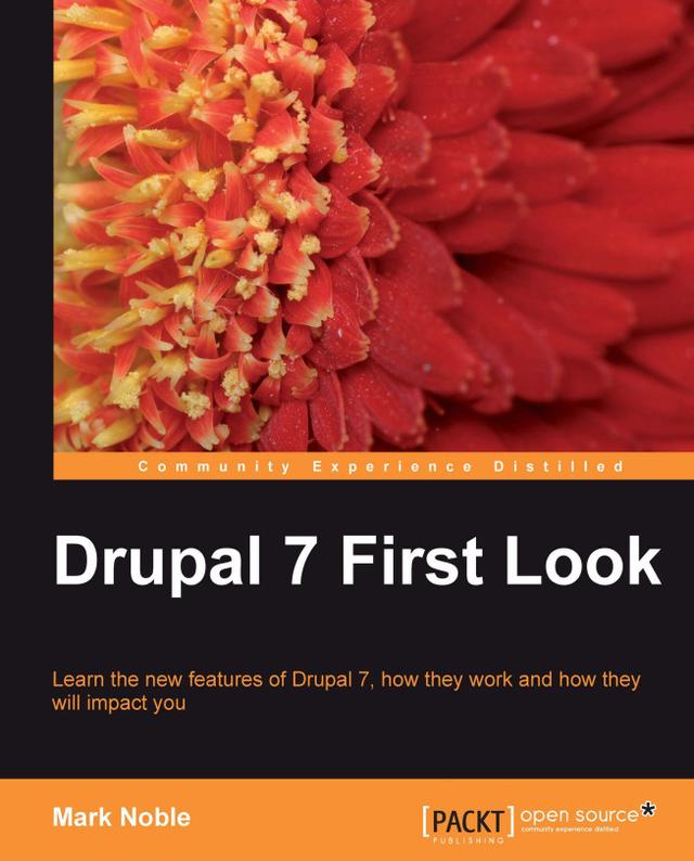 Drupal 7 First Look by 