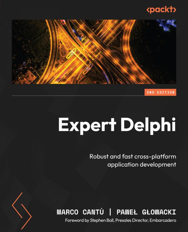 Expert Delphi by Marco Cantù, Paweł Głowacki, Stephen Ball