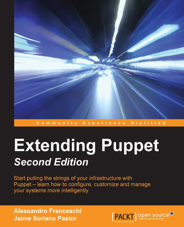 Extending Puppet by Alessandro Franceschi, Jaime Soriano Pastor
