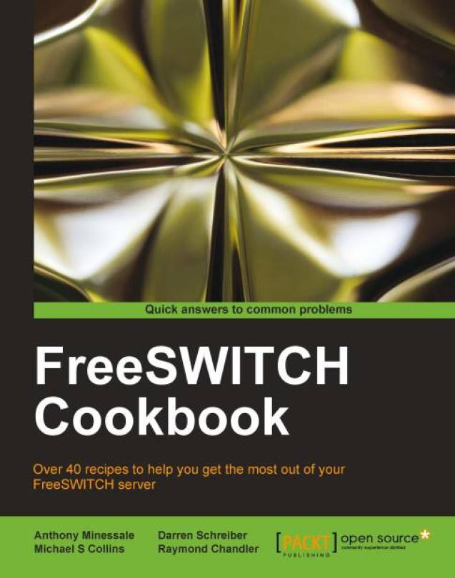 FreeSWITCH Cookbook by 
