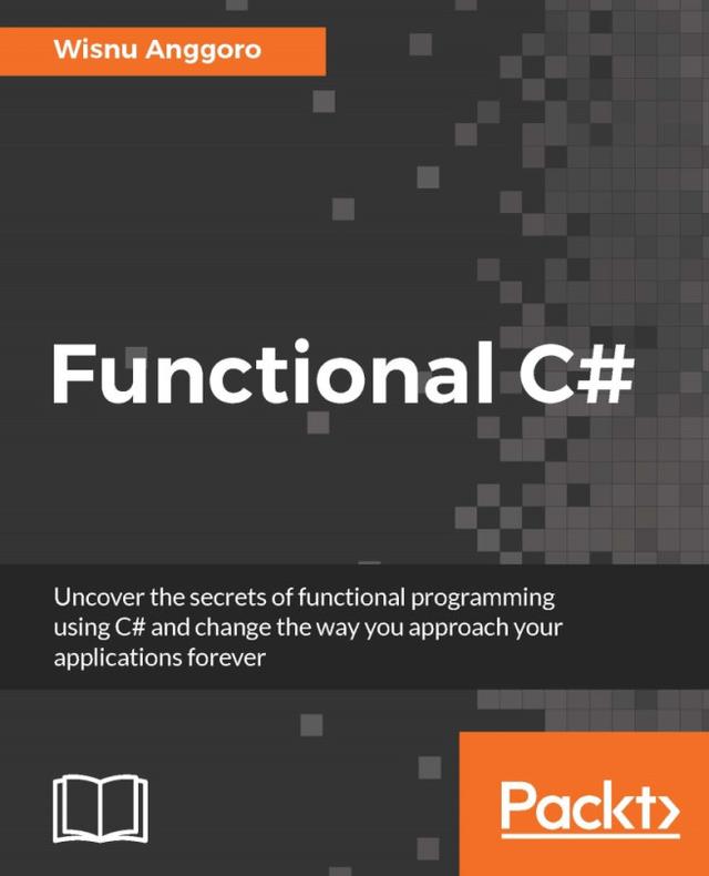 Functional C# by Wisnu Anggoro