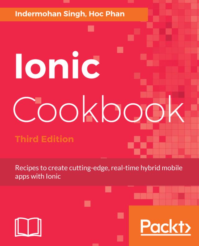 Ionic Cookbook by Indermohan Singh