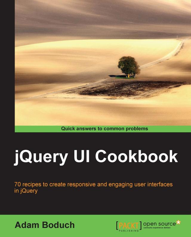 jQuery UI Cookbook by Adam Boduch
