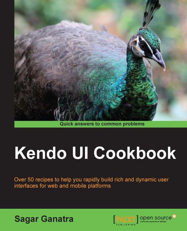 Kendo UI Cookbook by Sagar Ganatra