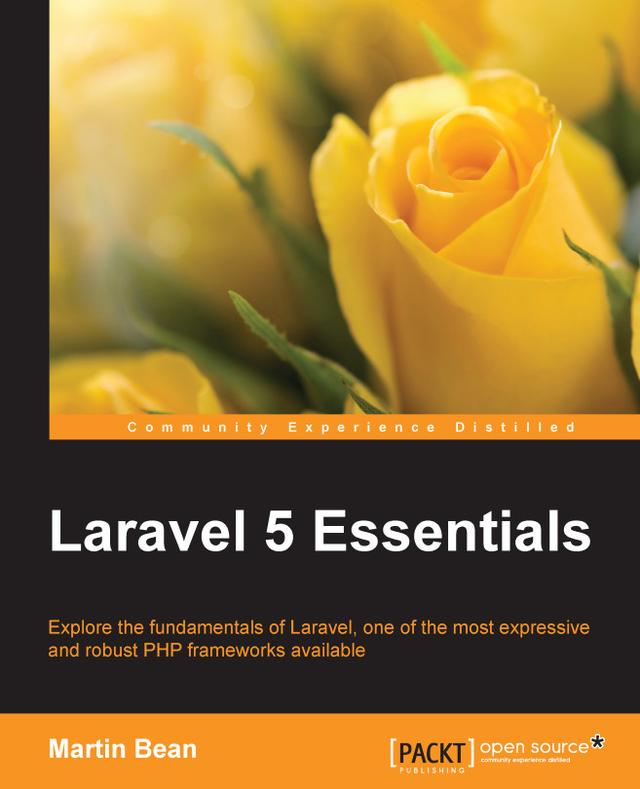 Laravel 5 Essentials by Martin Bean