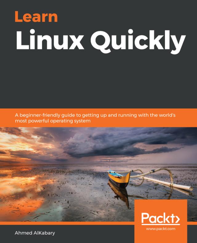 Learn Linux Quickly by Ahmed AlKabary