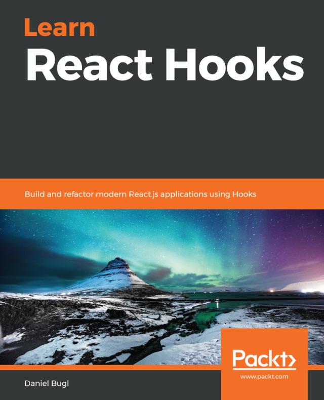 Learn React Hooks by Daniel Bugl