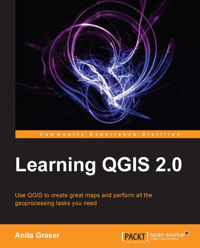 Learning QGIS 2.0 by Anita Graser