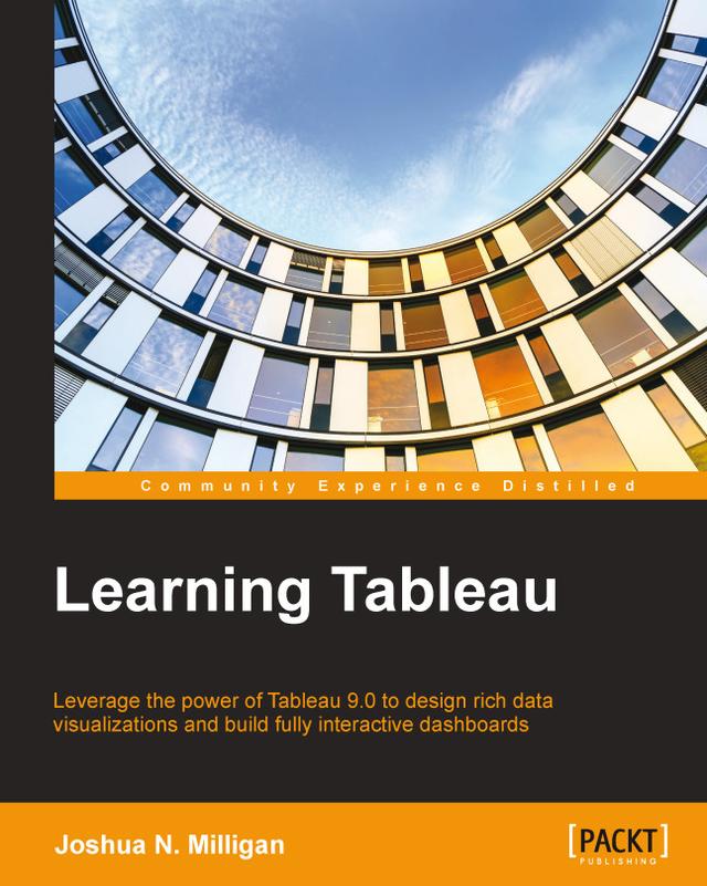 Learning Tableau by Joshua N. Milligan