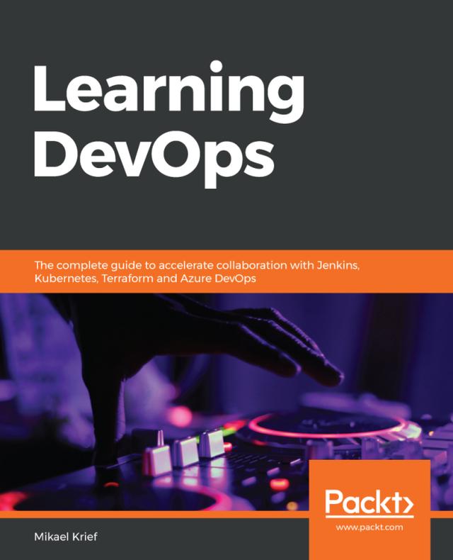 Learning DevOps by Mikael Krief
