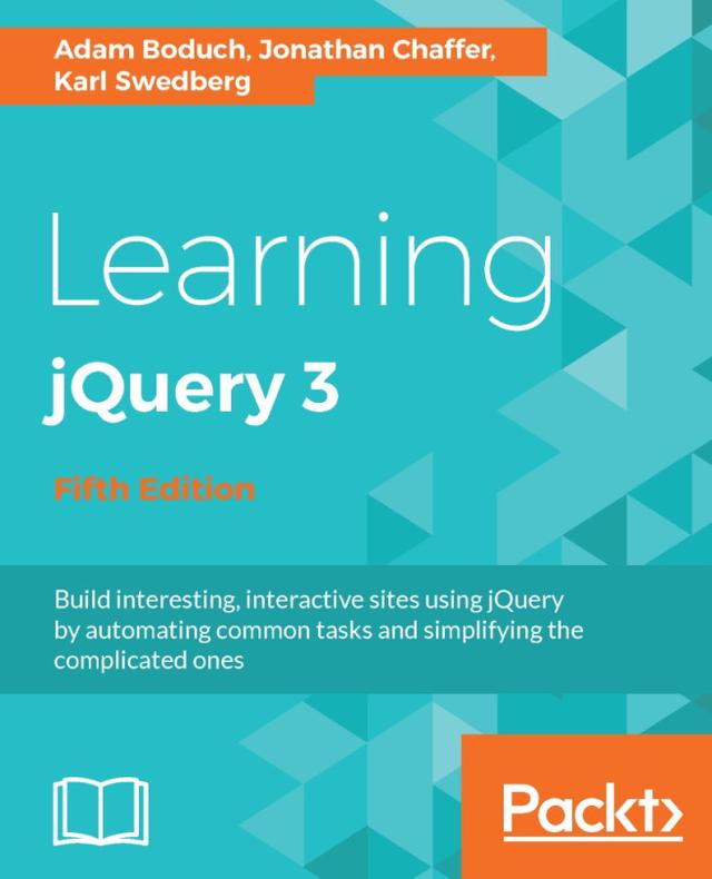 Learning jQuery 3 by Jonathan Chaffer