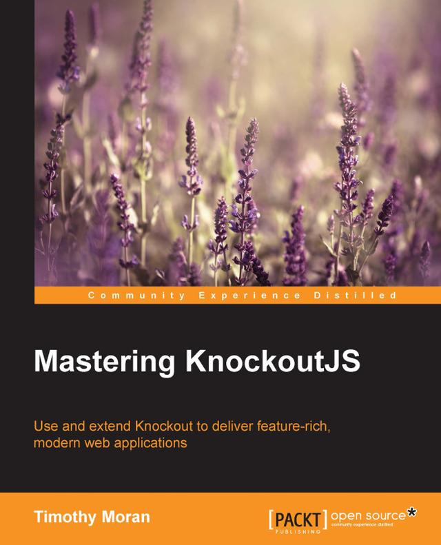 MASTERING KNOCKOUTJS by Timothy Moran