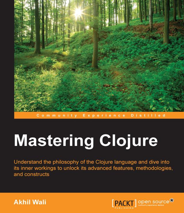 Mastering Clojure by Akhil Wali