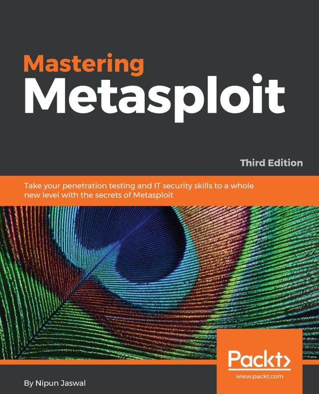 Mastering Metasploit by Nipun Jaswal
