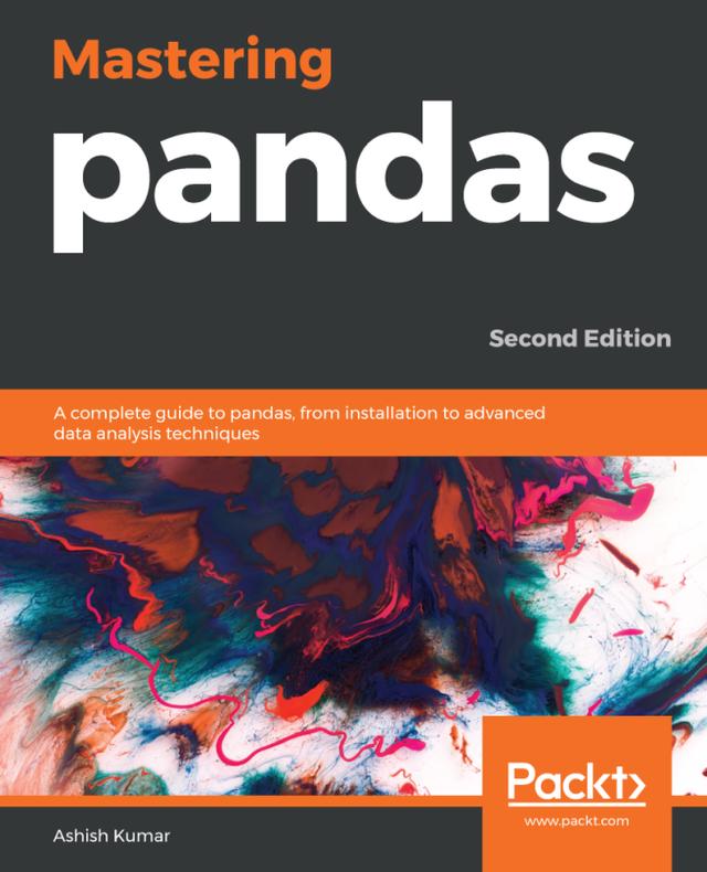 Mastering pandas by Ashish Kumar