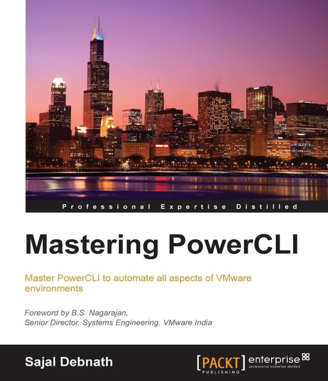 Mastering PowerCLI by Sajal Debnath