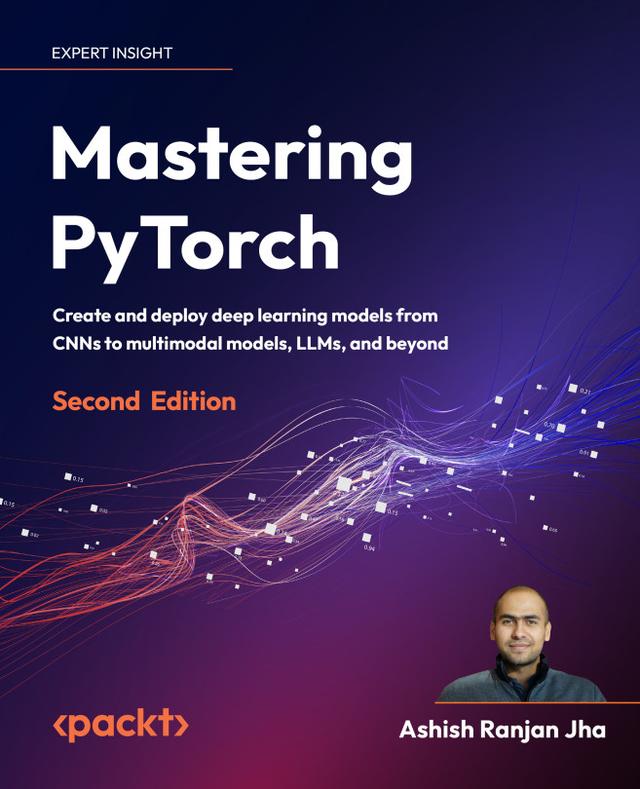 Mastering PyTorch by Ashish Ranjan Jha