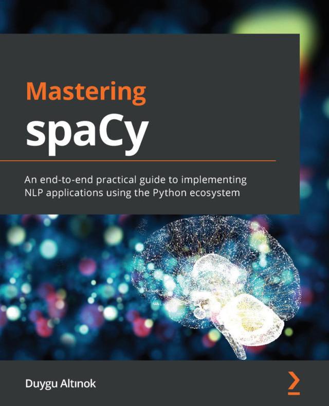 Mastering spaCy by Duygu Altınok