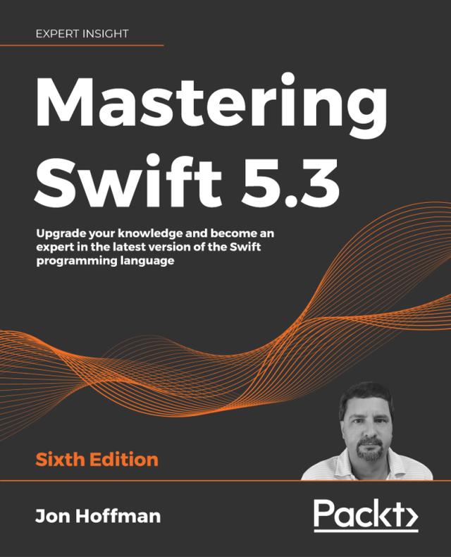 Mastering Swift 5.3 by Jon Hoffman