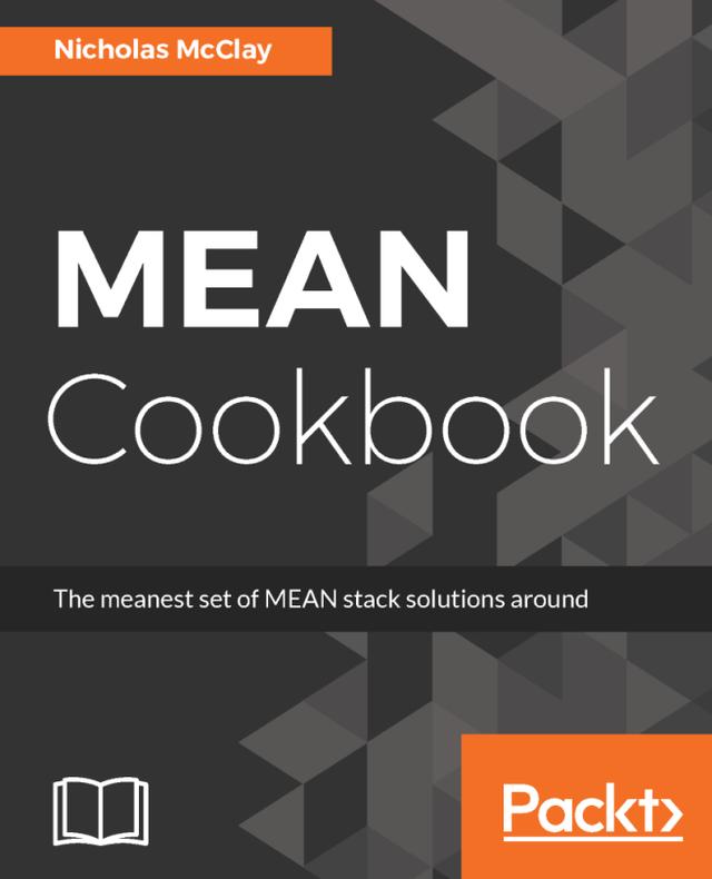 MEAN Cookbook by Nicholas McClay