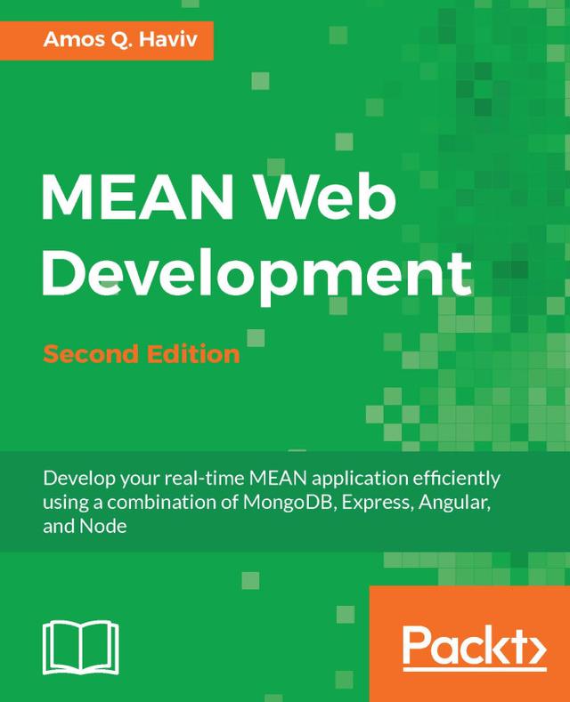 MEAN Web Development by Amos Q. Haviv