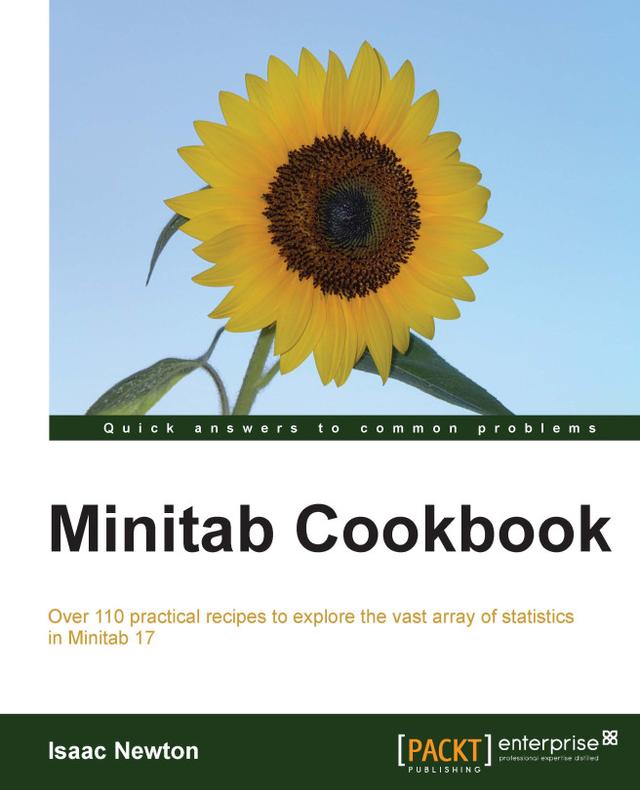 Minitab Cookbook by Isaac A Newton