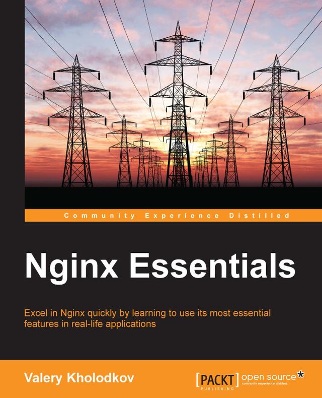 Nginx Essentials by Valery I Kholodkov, Valery Kholodkov