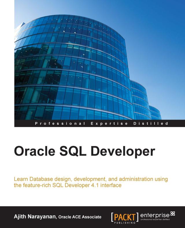 Oracle SQL Developer by Ajith Narayanan, Susan Harper