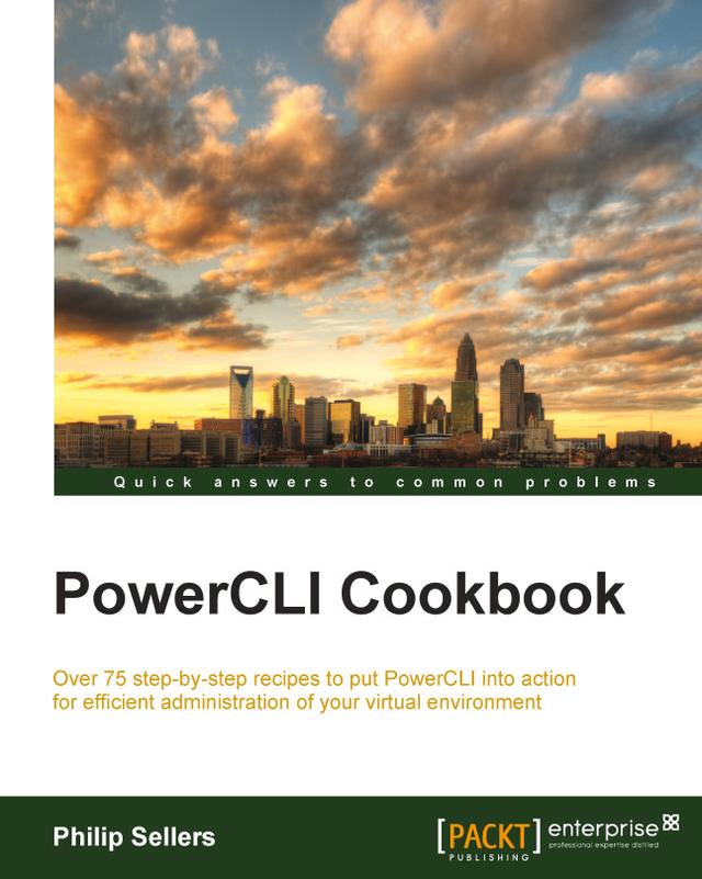 PowerCLI Cookbook by Philip Brandon Sellers