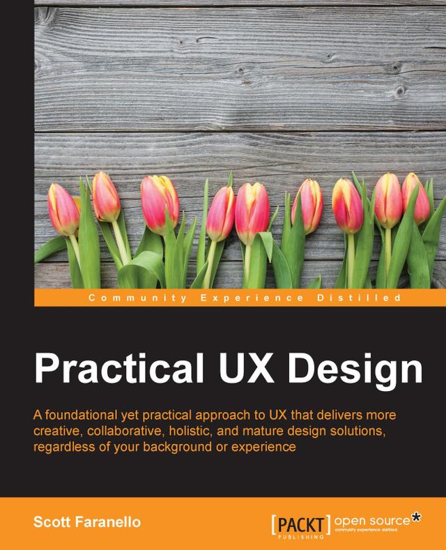 Practical UX Design by Scott Faranello
