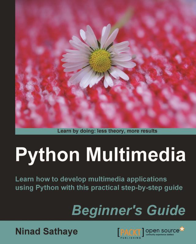 Python Multimedia by Ninad Sathaye