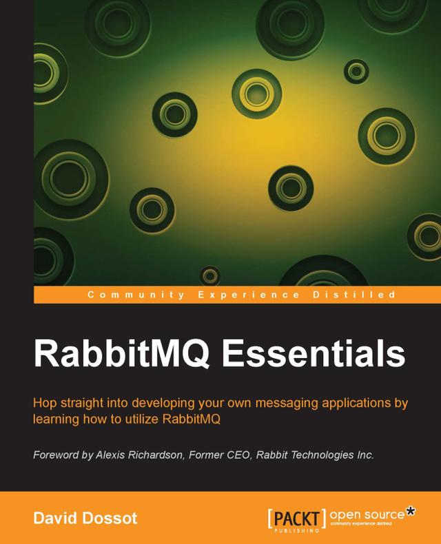 RabbitMQ Essentials by David Dossot