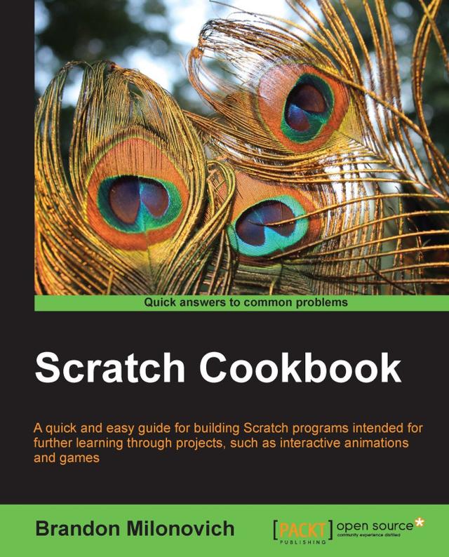 Scratch Cookbook by Brandon Milonovich