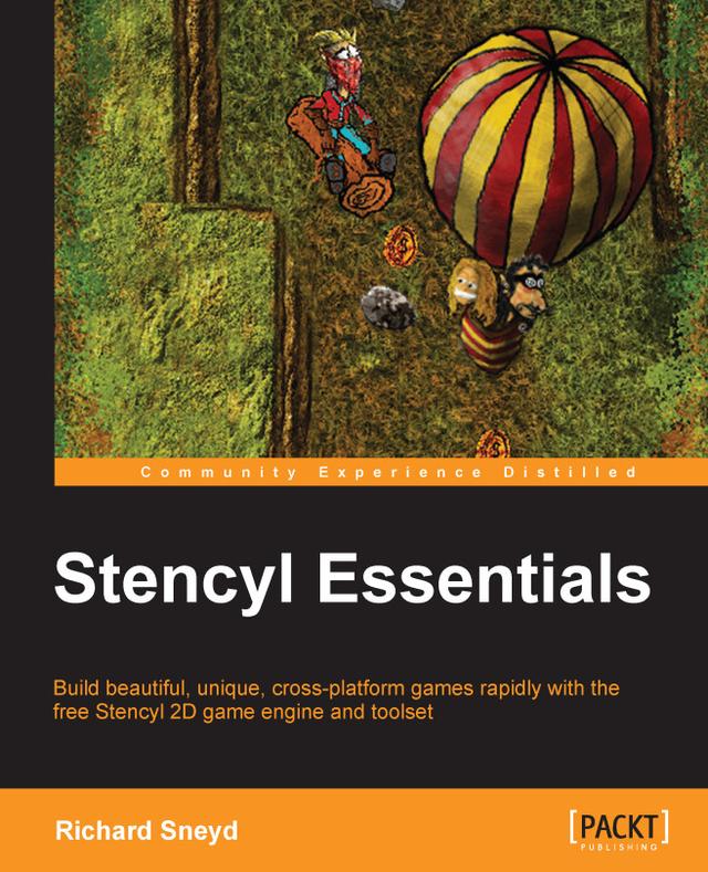 Stencyl Essentials by Richard Sneyd