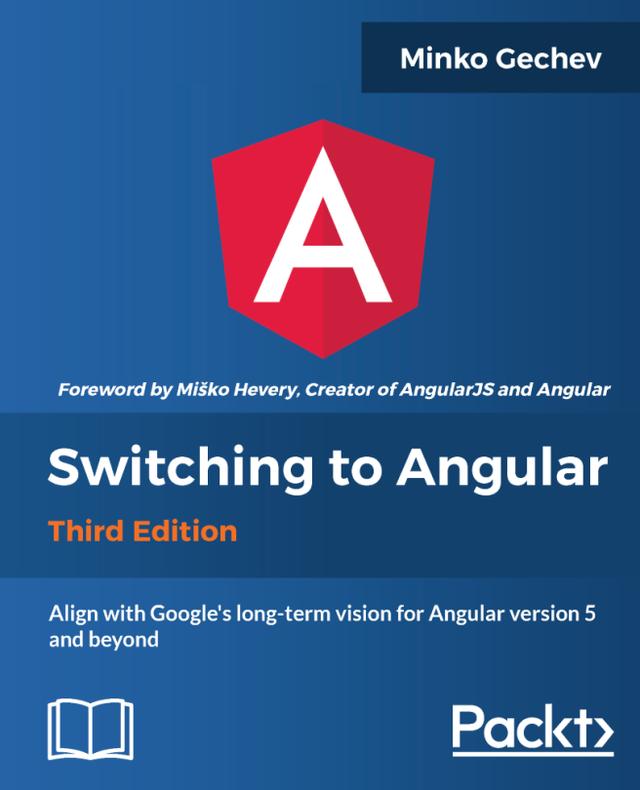 Switching to Angular by Minko Gechev