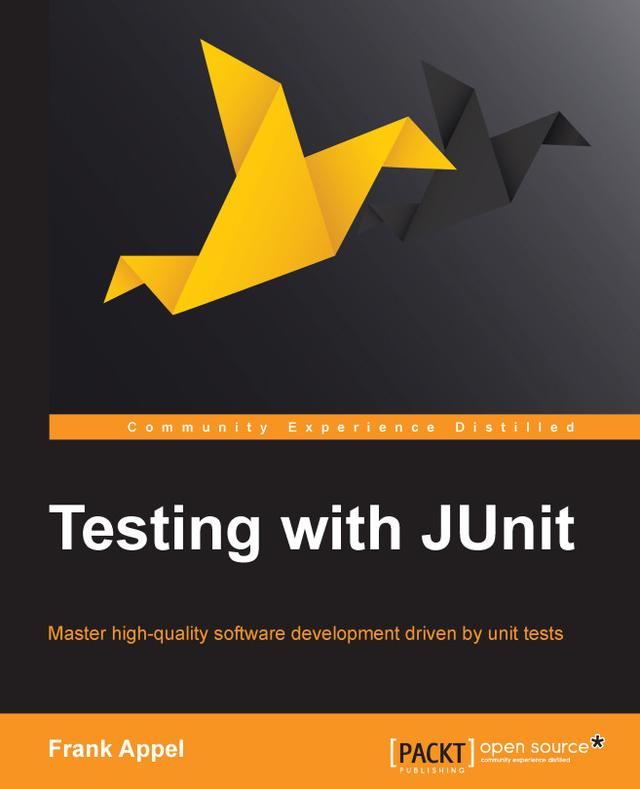 Testing with JUnit by Frank Appel, Leonard Przybylski