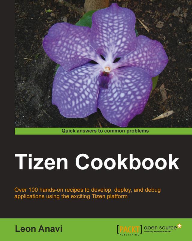 Tizen Cookbook by Leon Anavi