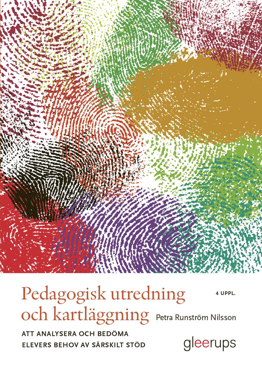 Pedagogisk utredning och kartläggning - att analysera och bedöma elevers behov av särskilt stöd
