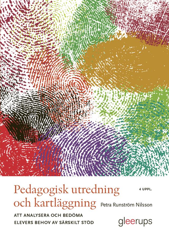 Pedagogisk utredning och kartläggning - att analysera och bedöma elevers behov av särskilt stöd by Petra Runström Nilsson