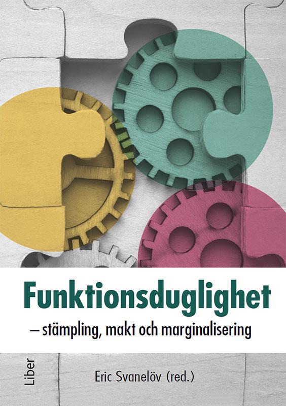 Funktionsduglighet – stämpling, makt och marginalisering