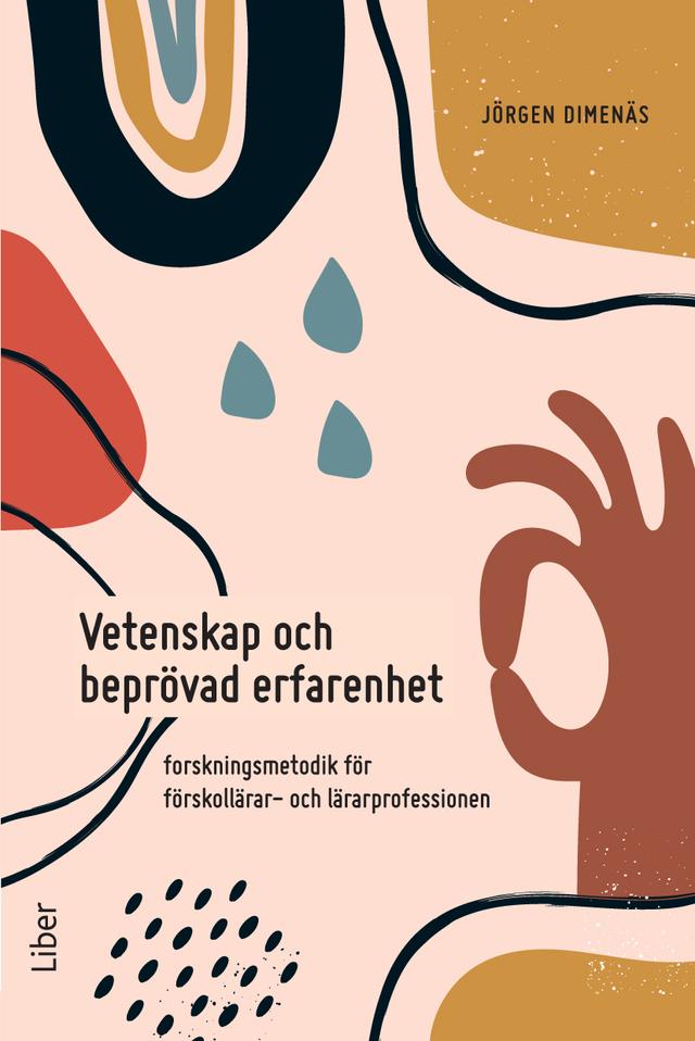 Vetenskap och beprövad erfarenhet by Jörgen Dimenäs