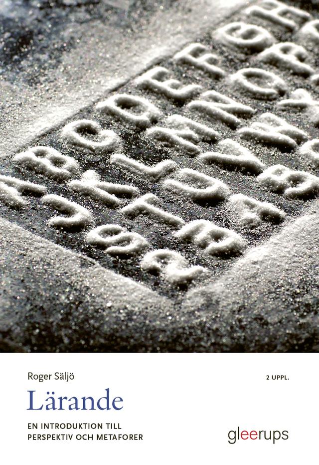 Lärande: en introduktion till perspektiv och metaforer by Roger Säljö