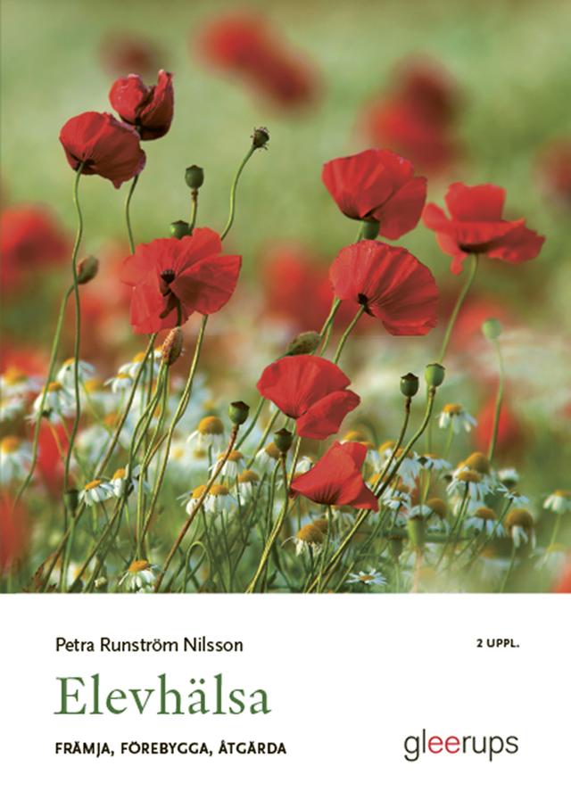 Elevhälsa: främja, förebygga, åtgärda by Petra Runström Nilsson