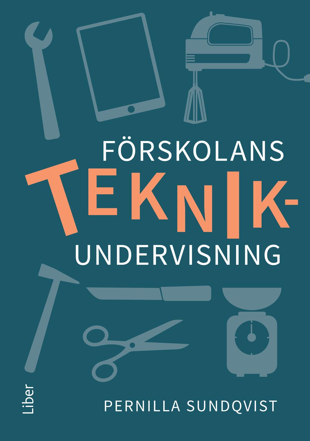 Förskolans teknikundervisning