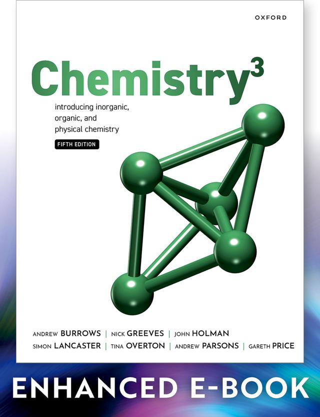 Chemistry³ by Andrew Burrows, Andrew Parsons, Gareth Price, John Holman, Nick Greeves, Simon Lancaster, Tina Overton