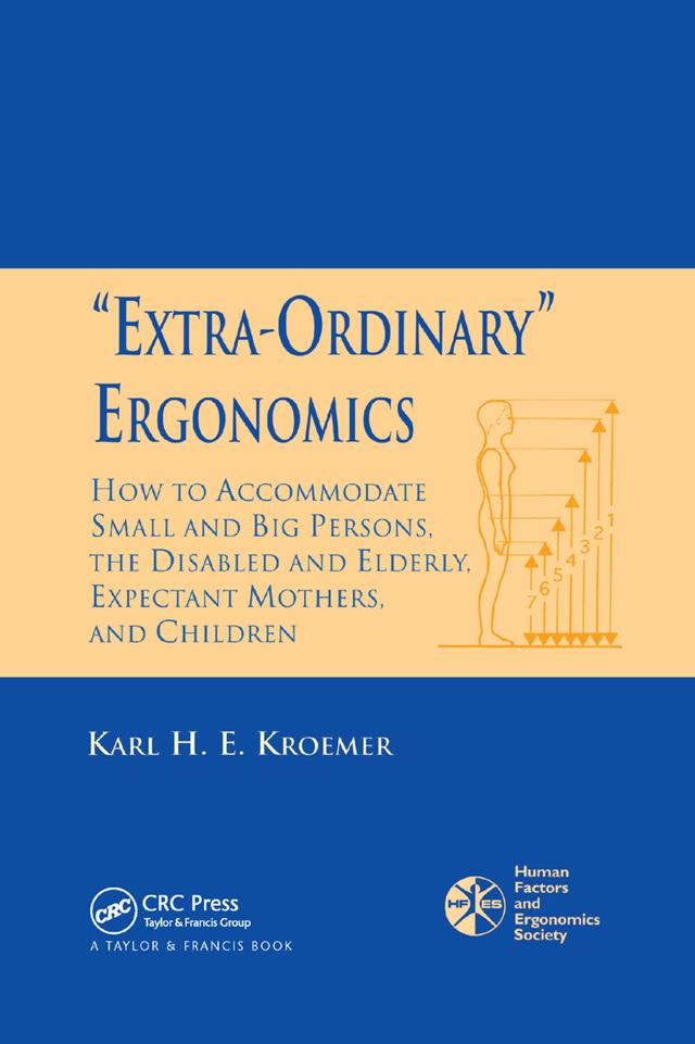 'Extra-Ordinary' Ergonomics by Karl H.E. Kroemer