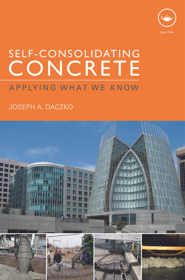 Self-Consolidating Concrete by Joseph Daczko